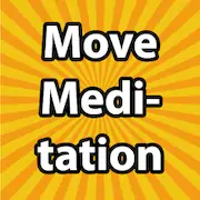Скачать Move Meditation [Взлом Много денег и МОД Меню] версия 0.8.2 на Андроид