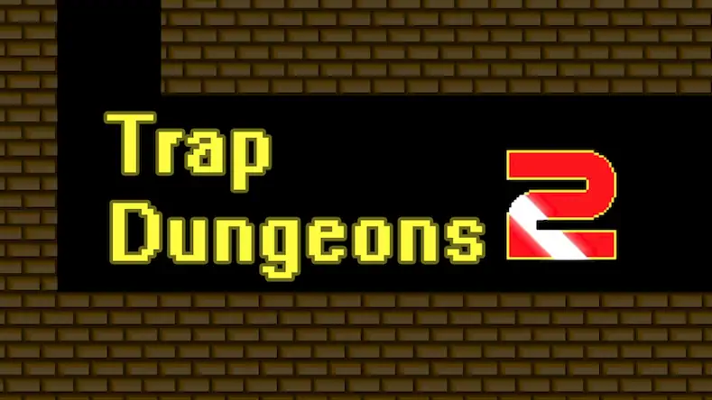 Скачать Trap Dungeons 2 [Взлом Бесконечные деньги и МОД Меню] версия 1.5.6 на Андроид