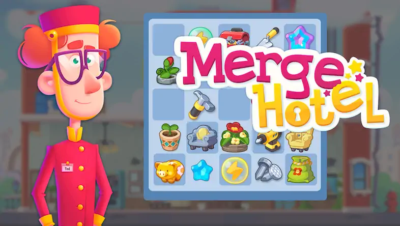 Скачать Merge Hotel: Family Empire [Взлом Бесконечные монеты и МОД Меню] версия 0.2.1 на Андроид