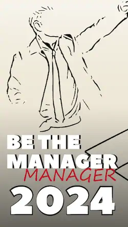 Скачать Be the Manager 2024 - Football [Взлом на деньги и МОД Меню] версия 0.6.1 на Андроид